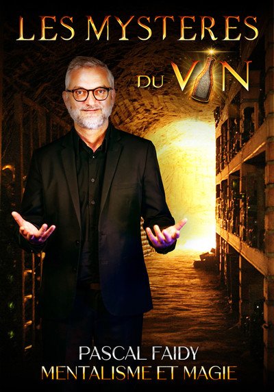 Pascal Faidy dans Les mystères du vin