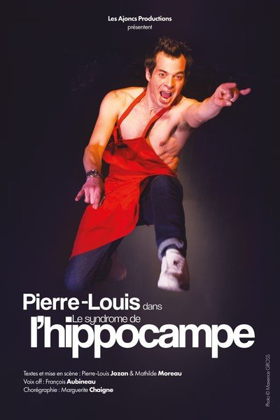 Pierre Louis - Le syndrome de l'hippocampe