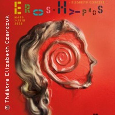 Eros-Hypnos, Otwarta Brama - Théâtre Elizabeth Czerczuk