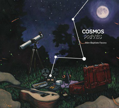 Jean Baptiste Favory : "Cosmos Privés"
