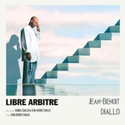 "Jean-Benoît Diallo - Libre Arbitre - Tournée"