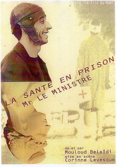 « La Santé en prison M. le Ministre »