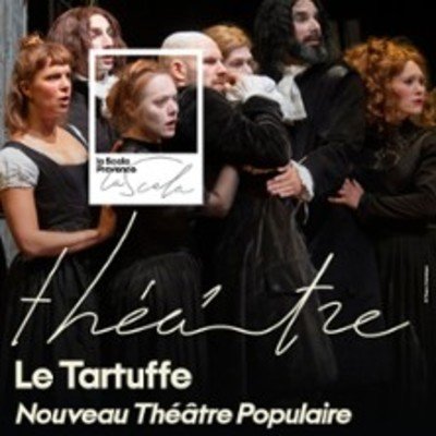 Le Tartuffe - Nouveau Théâtre Populaire - La Scala, Avignon
