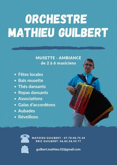 Orchestre Mathieu Guilbert - Animation repas, fêtes locales, réveillons etc...