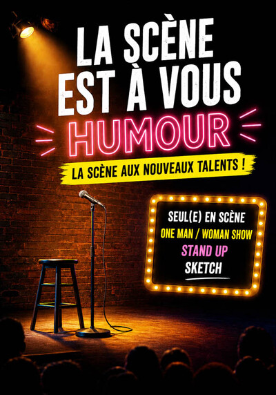 Scène ouverte : La scène est à vous !