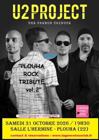 U2 PROJECT + 1ère partie pop rock « PLOUHA ROCK TRIBUTE »