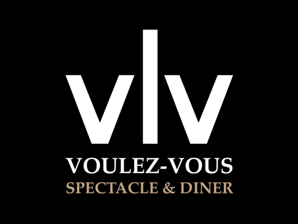 Déjeuner ou diner spectacle VOULEZ-VOUS