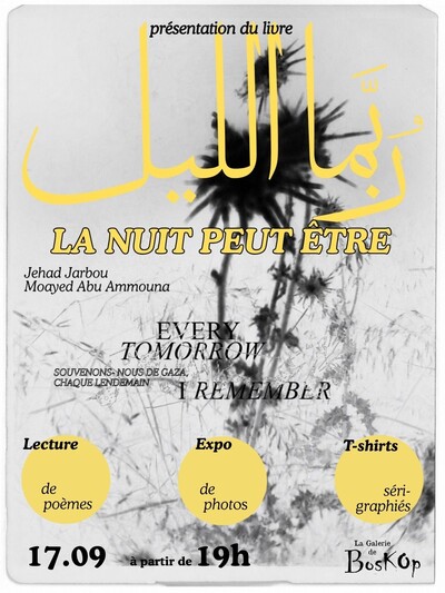 LA NUIT PEUT-ÊTRE > Exposition · Lecture · Poésie