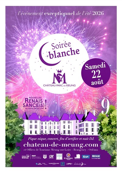 La Soirée Blanche au Château parc de Meung sur Loire !