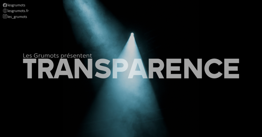 Transparence - Cie Les Grumots