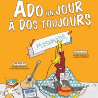 "Ado un Jour, à Dos Toujours ! - Le Théâtre de Jeanne, Nantes"