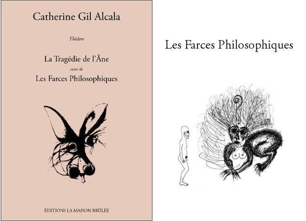 Les Farces Philosophiques de Catherine Gil Alcala