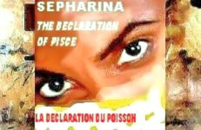 NOUVEL ALBUM DE SEPHARINA  "LA DECLARATION DU POISSON "