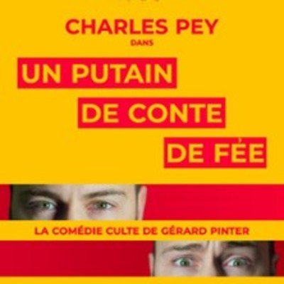 Un Putain de Conte de Fée - Café-Théâtre Les 3T, Toulouse