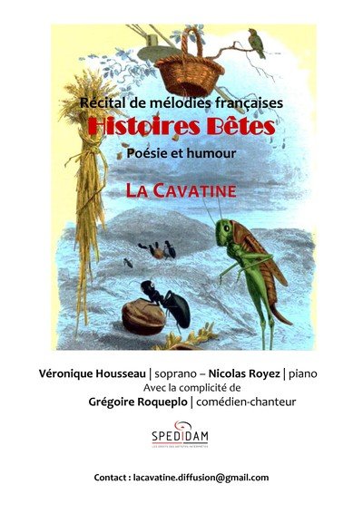 LA CAVATINE - Histoires Bêtes, récital de mélodies françaises