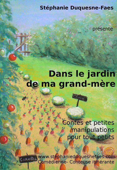 Stéphanie Duquesne  - Dans le jardin de ma grand-mère