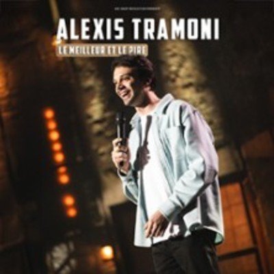 Alexis Tramoni - Le Meilleur et le Pire - Le Palais des Glaces, Paris