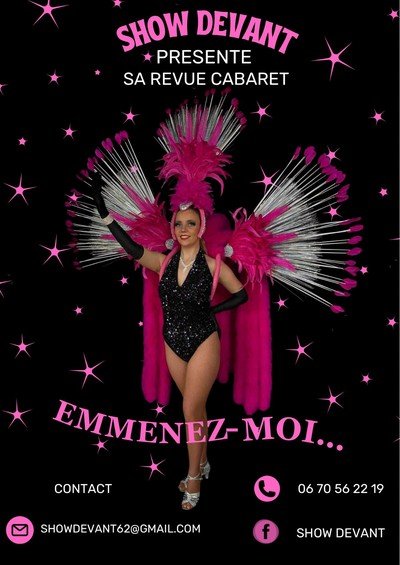 Association show devant  - revue cabaret "emmenez-moi"
