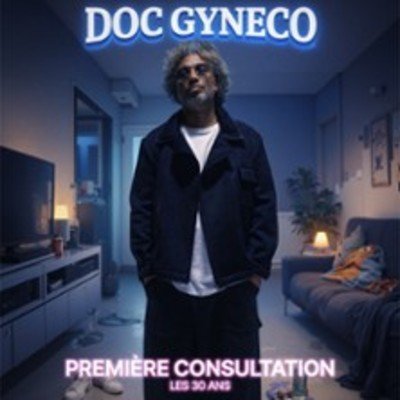 Doc Gyneco - Première Consultation - Les 30 Ans