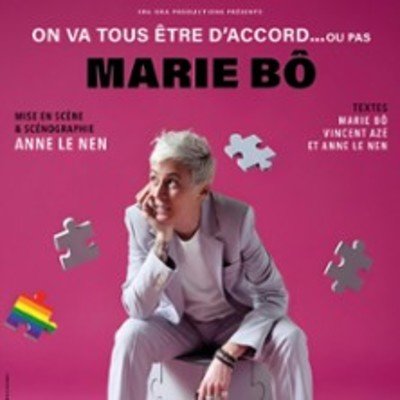 Marie Bô - On va tous être d'accord ... ou pas