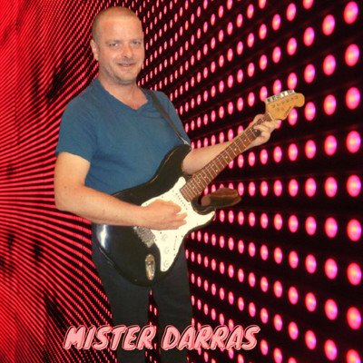 Mister Darras - Auteur, Compositeur, Interprète et réalisateur de clip