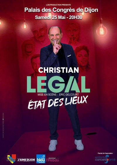 Christian LEGAL dans "ETAT DES LIEUX"
