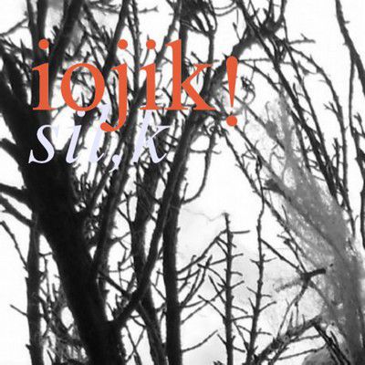 iojik! * sil,k (La soie sauvage) * Sortie 13 septembre