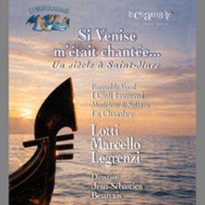 Si Venise m'Etait Chantée
