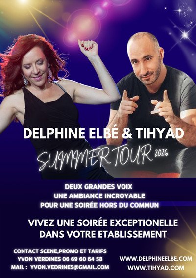 Delphine Elbé et TIHYAD - SUMMER TOUR