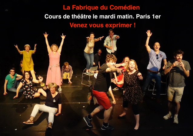 La Fabrique du Comédien - Cours théâtre en journée à Paris 2023-2024