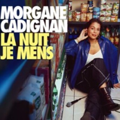 "Morgane Cadignan - La Nuit Je Mens - Tournée"