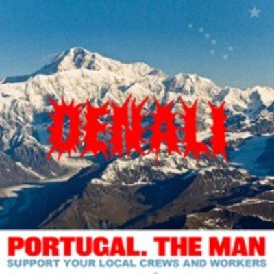 Portugal. The Man - The Denali Tour