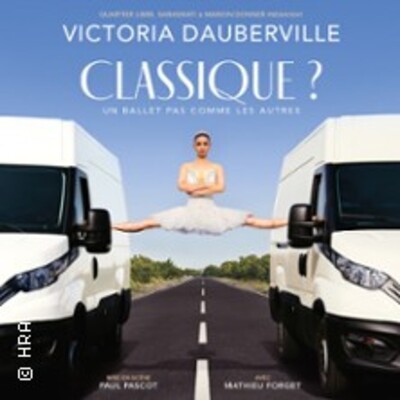 "Victoria Dauberville - Classique ? - Tournée"
