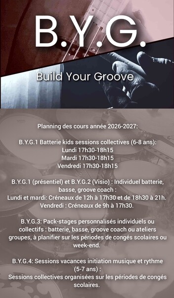 B.Y.G.-Build Your Groove - Cours de batterie et de basse