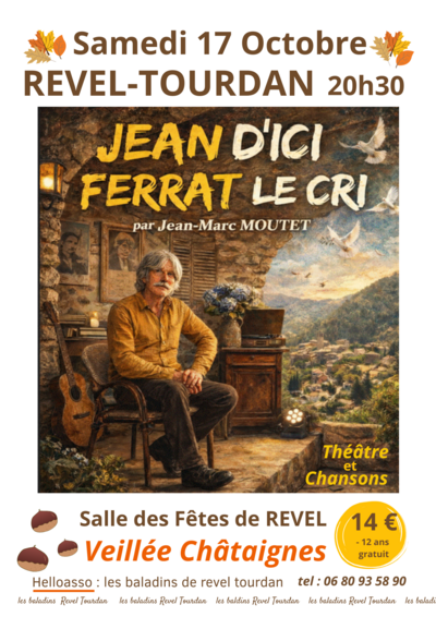 " Jean d'Ici , Ferrat Le Cri " pour la Veillée Châtaignes