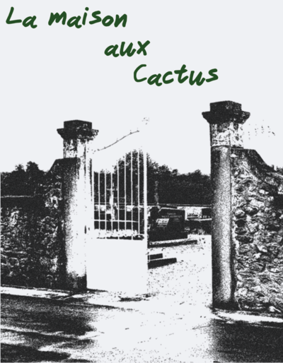 "La maison aux cactus" Cie Jamais 203