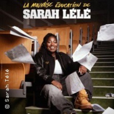 Sarah Lélé - La Mauvaise Educationé