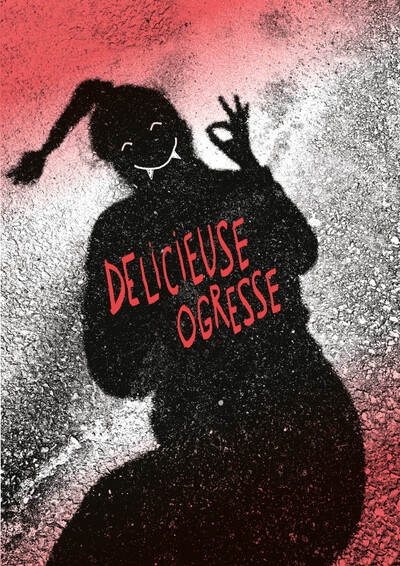 Spectacle "Délicieuse ogresse"