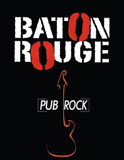 BATON ROUGE - Groupe pub rock 35 ans d'expérience