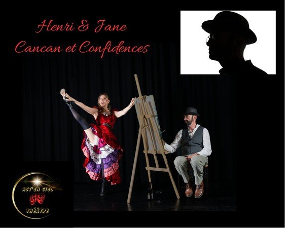 Henri & Jane Cancans et Confidences - Voyage à la Belle Epoque