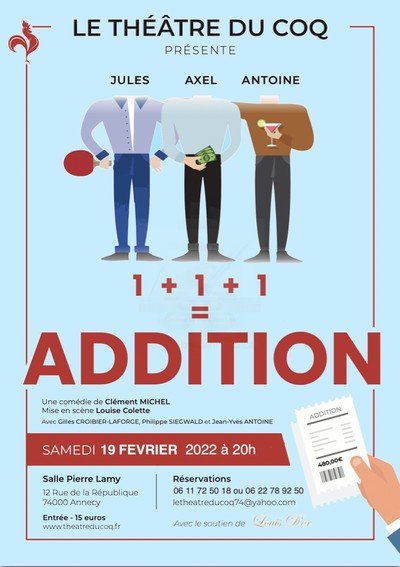 Le Théâtre du Coq vous présente - " ADDITION", une comédie irrésistible 