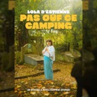 "Lola d'Estienne - Pas Ouf ce Camping"