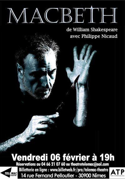 MACBETH d’après SHAKESPEARE interprété par Philippe NICAUD