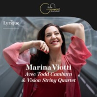"Marina Viotti - Mezzo & Vision String Quartet"