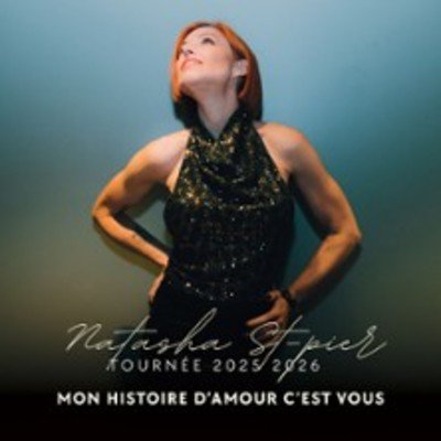 "Natasha St-Pier - Mon Histoire d'Amour C'est Vous"