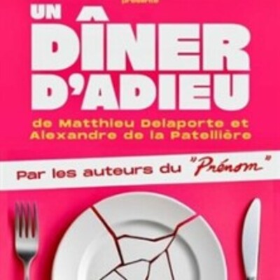 "Un Dîner d'Adieu"