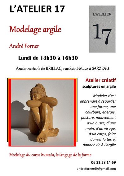 L'Atelier 17 Sculpture argile - Modelage du corps humain, le langage de la forme...