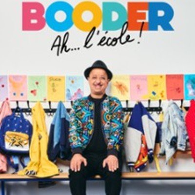 "Booder - Ah... L'Ecole ! - Tournée"