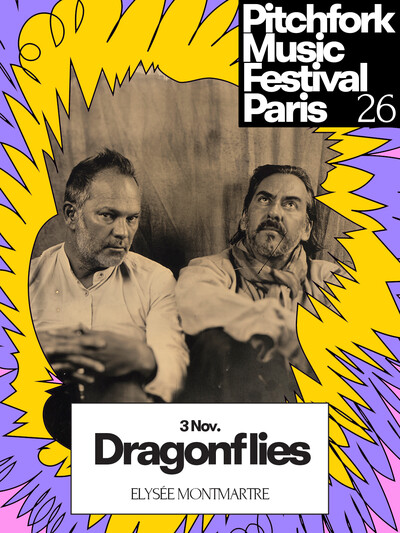 Dragonflies à l’Elysée Montmartre - Pitchfork Music Festival