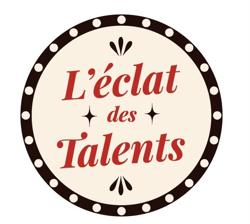 L’Éclat des Talents  - L’Éclat des Talents- cabaret amateur